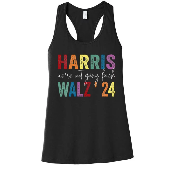 Women Were Not Going Back Kamala Harris Lgbt Tim Walz Gift Women's Racerback Tank