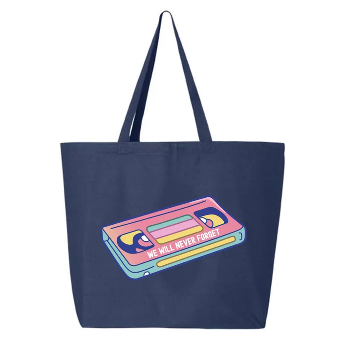 We Will Never Forget Classic Cassette Tape Funny Gift 25L Jumbo Tote