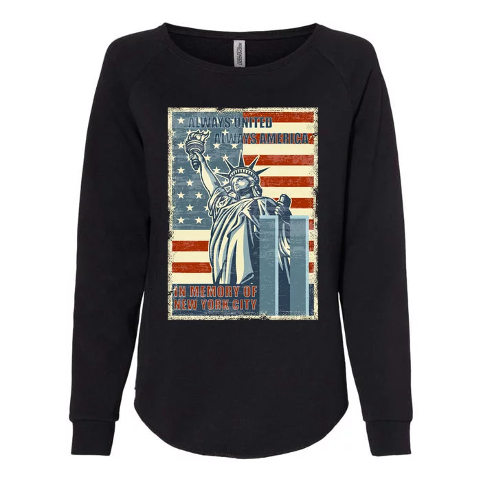 We Will Never Forget In Memory Of New York American Flag Cool Gift Womens California Wash Sweatshirt