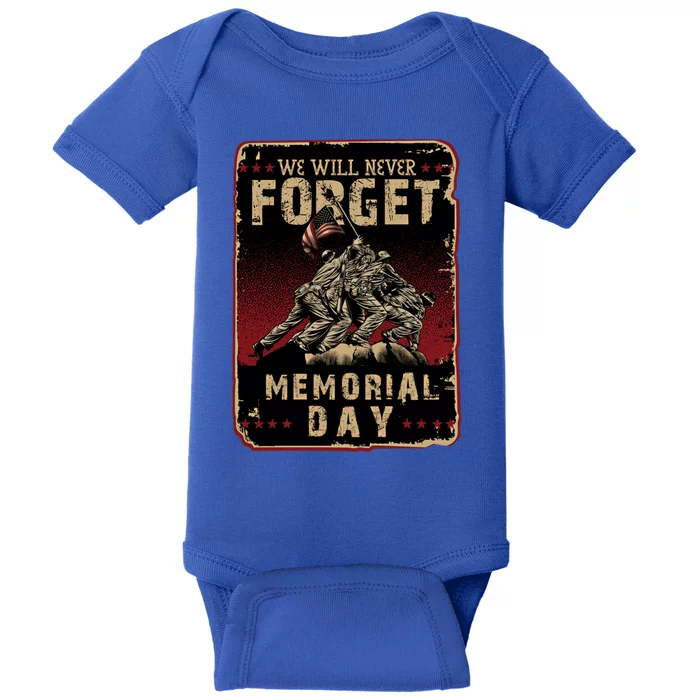 We Will Never Forget Memorial Day Great Gift Baby Bodysuit