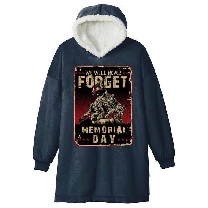 We Will Never Forget Memorial Day Great Gift Hooded Wearable Blanket