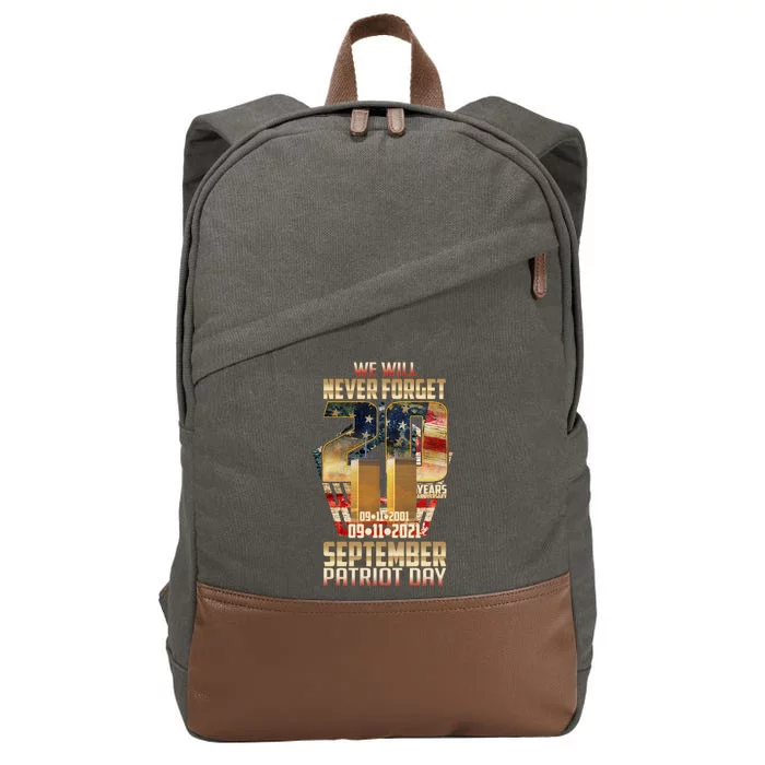 We Will Never Forget September 11 9 11 Patriot Day 20 Years Anniversary Cotton Canvas Backpack