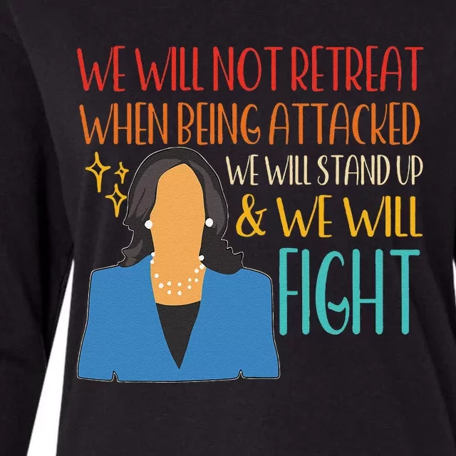 We Will Not Retreat When Being Attacked We Will Stand Up Womens Cotton Relaxed Long Sleeve T-Shirt