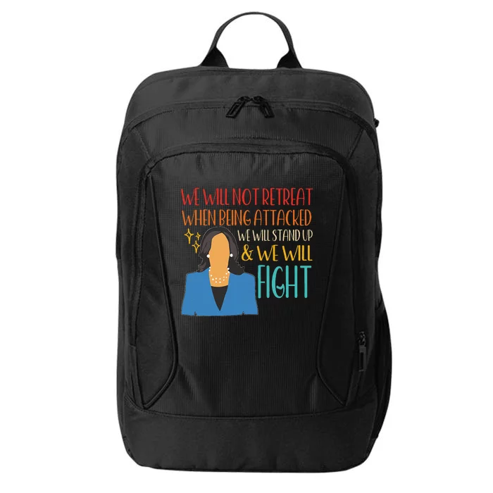 We Will Not Retreat When Being Attacked We Will Stand Up City Backpack