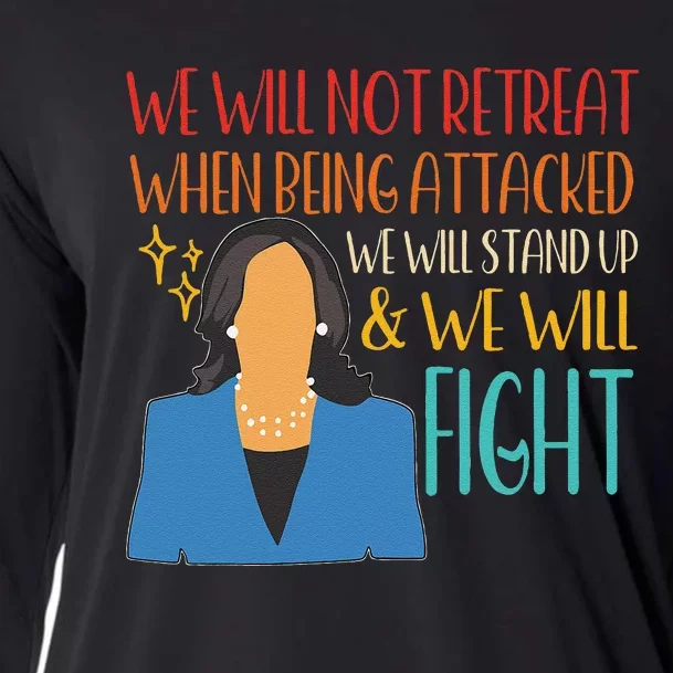 We Will Not Retreat When Being Attacked We Will Stand Up Cooling Performance Long Sleeve Crew