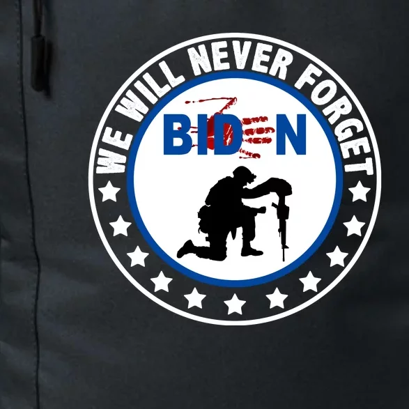 We Will Never Forget American 13 Fallen Heroes Anti Biden Daily Commute Backpack