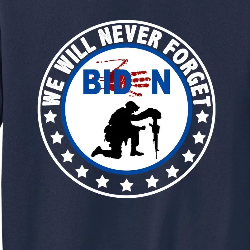 We Will Never Forget American 13 Fallen Heroes Anti Biden Sweatshirt