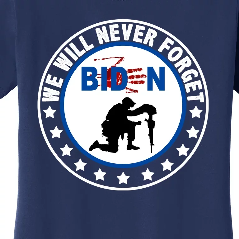 We Will Never Forget American 13 Fallen Heroes Anti Biden Women's T-Shirt