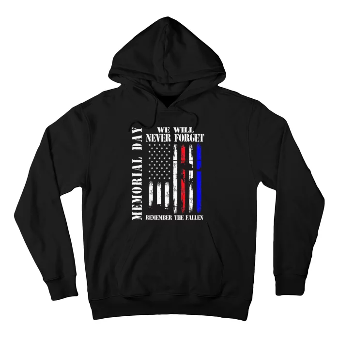 We Will Never Forget Remember The Fallen Flag Hoodie