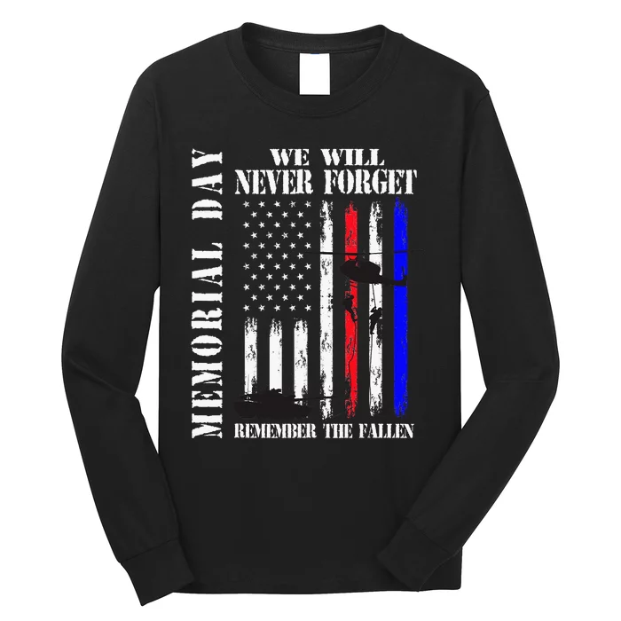 We Will Never Forget Remember The Fallen Flag Long Sleeve Shirt