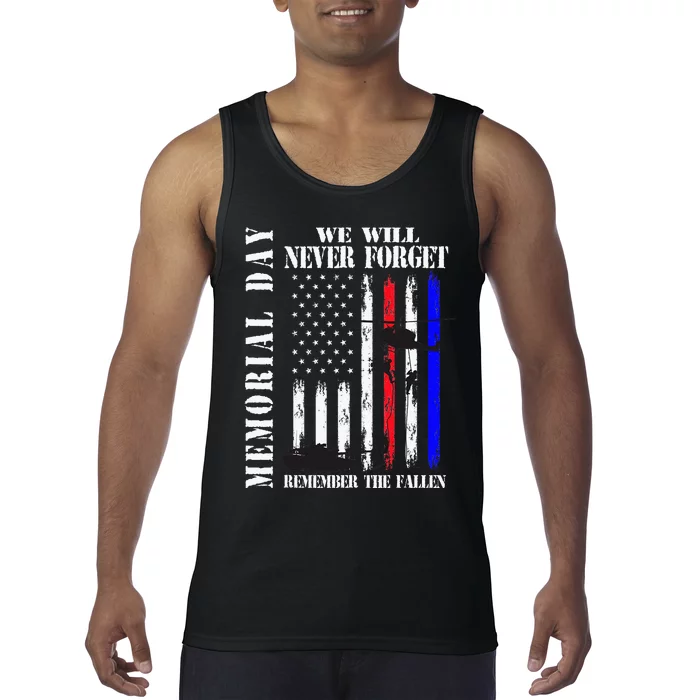 We Will Never Forget Remember The Fallen Flag Tank Top