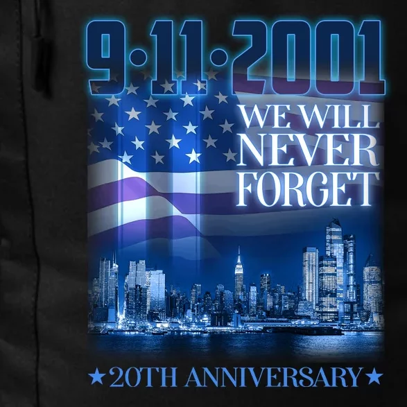 We Will Never Forget 9112021 20th Anniversary Daily Commute Backpack