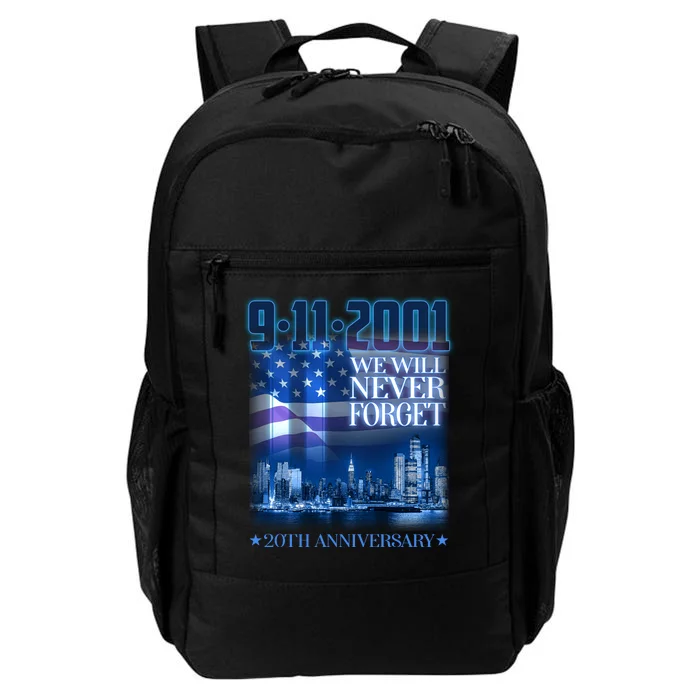 We Will Never Forget 9112021 20th Anniversary Daily Commute Backpack