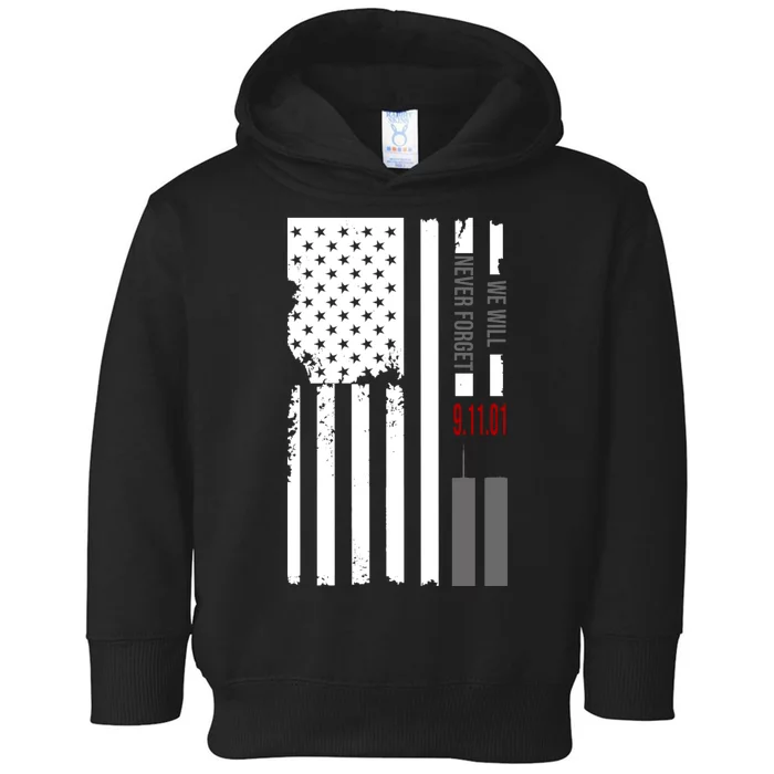 We Will Never Forget 9.11.01 USA Flag Toddler Hoodie