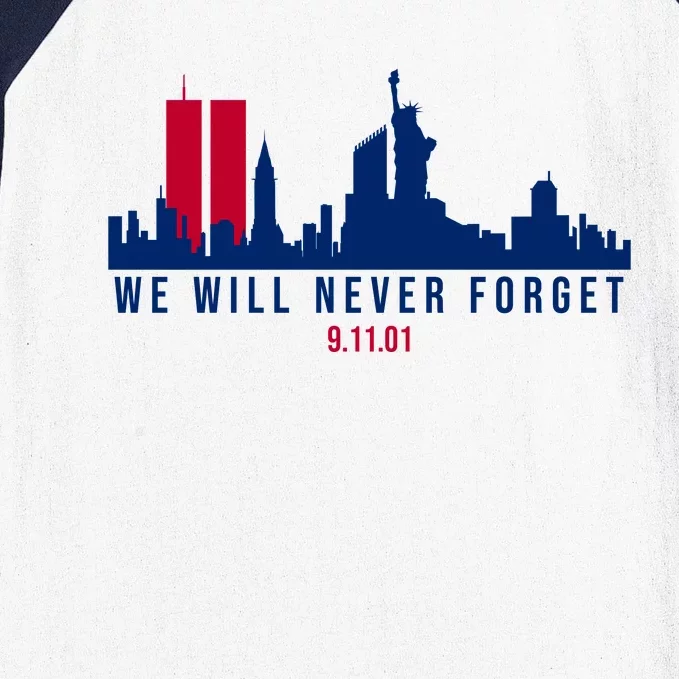 We Will Never Forget 09.11.01 September 11th 2001 Baseball Sleeve Shirt