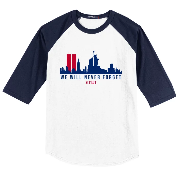 We Will Never Forget 09.11.01 September 11th 2001 Baseball Sleeve Shirt