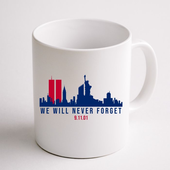 We Will Never Forget 09.11.01 September 11th 2001 Front & Back Coffee Mug