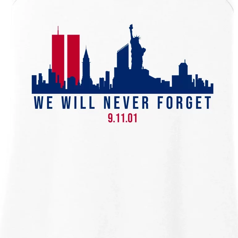 We Will Never Forget 09.11.01 September 11th 2001 Ladies Essential Tank