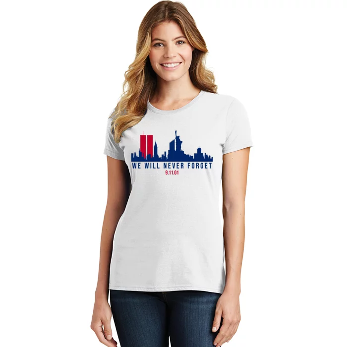 We Will Never Forget 09.11.01 September 11th 2001 Women's T-Shirt