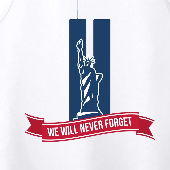 We Will Never Forget 09.11.01 Statue Of Liberty Performance Tank