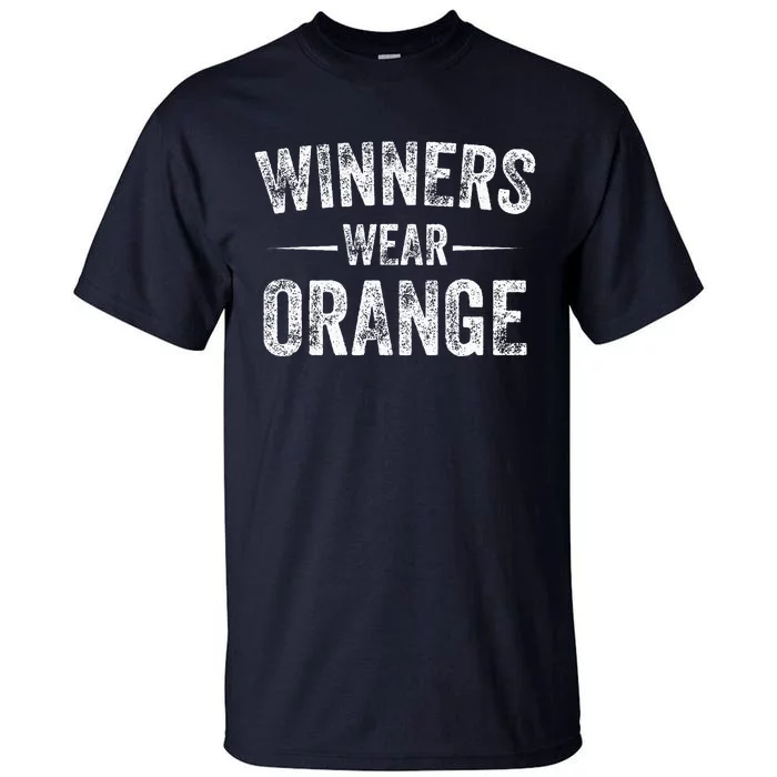 Winners Wear Orange Team Orange Game Competition Color War Tall T-Shirt