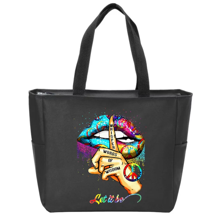 Whisper Words Of Wisdom Let Peace Let Peace Signal Let It Be Zip Tote Bag