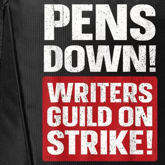 Pens Down Writers Guild Of America WGA Strike Pencils Down City Backpack