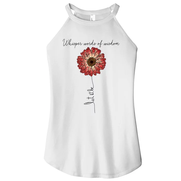 Whisper Words Of Wisdom Let Is Be Women’s Perfect Tri Rocker Tank