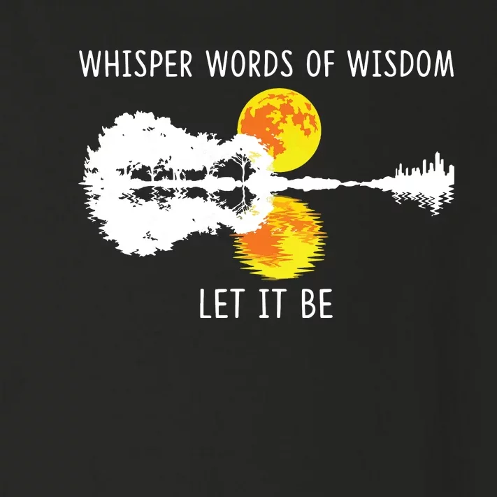 Whisper Words Of Wisdom Letit Be Guitar Lake Shadow Toddler Long Sleeve Shirt