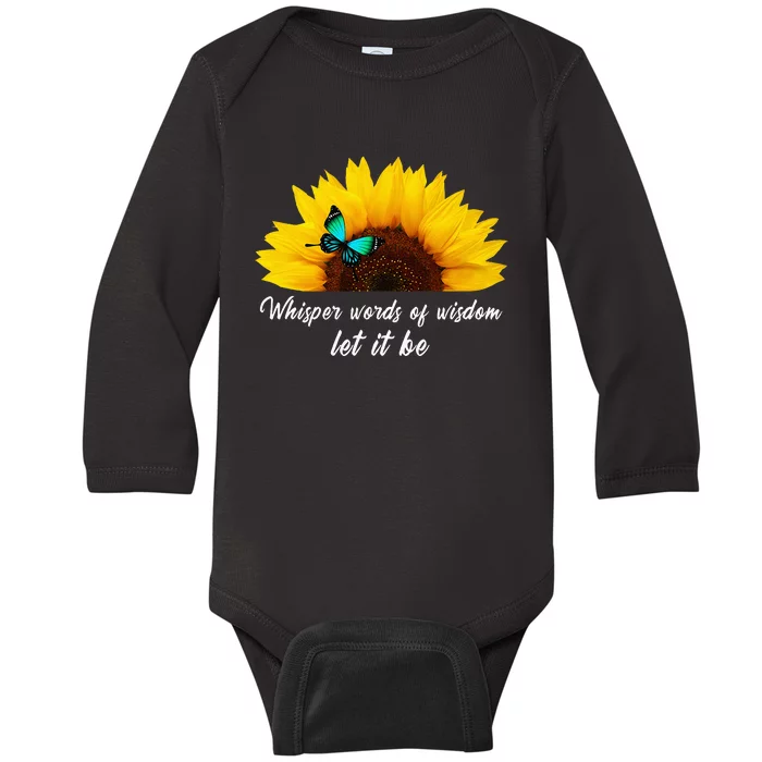 Whisper Words Of Wisdom Let It Be With Butterfly Baby Long Sleeve Bodysuit