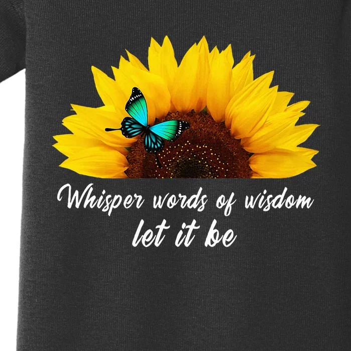 Whisper Words Of Wisdom Let It Be With Butterfly Baby Bodysuit