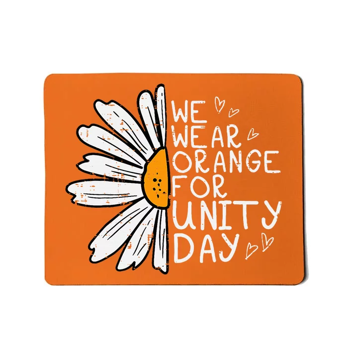 We Wear Orange For Unity Day Daisy Anti Bullying Mousepad