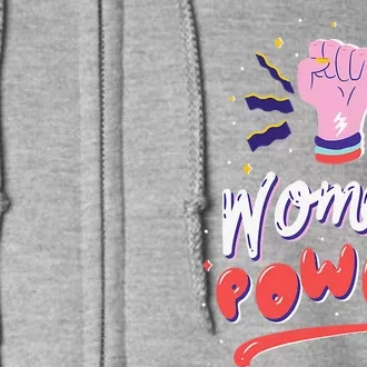 Womens Women Power Feminism International Women's Day Full Zip Hoodie