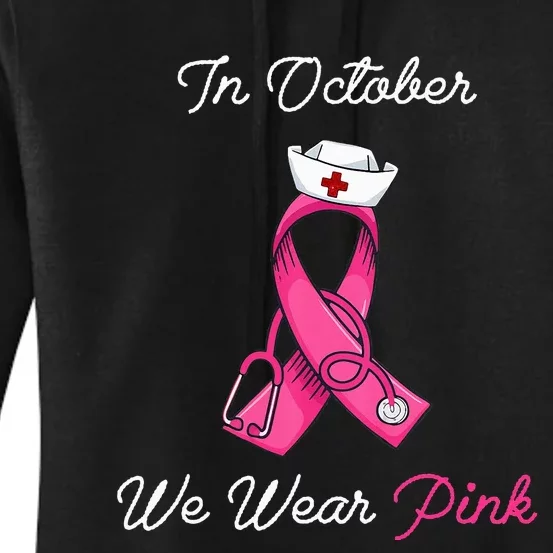 We Wear P.I.N.K. Cute Stethoscope Breast Cancer Nurse Women's Pullover Hoodie