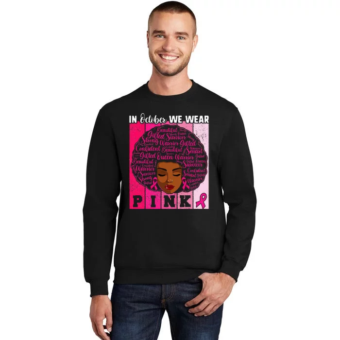 We Wear Pink In October Breast Cancer African Sweatshirt