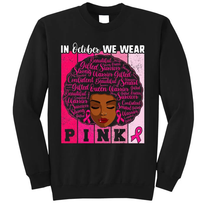 We Wear Pink In October Breast Cancer African Sweatshirt