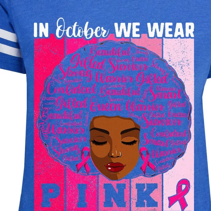 We Wear Pink In October Breast Cancer African Enza Ladies Jersey Football T-Shirt