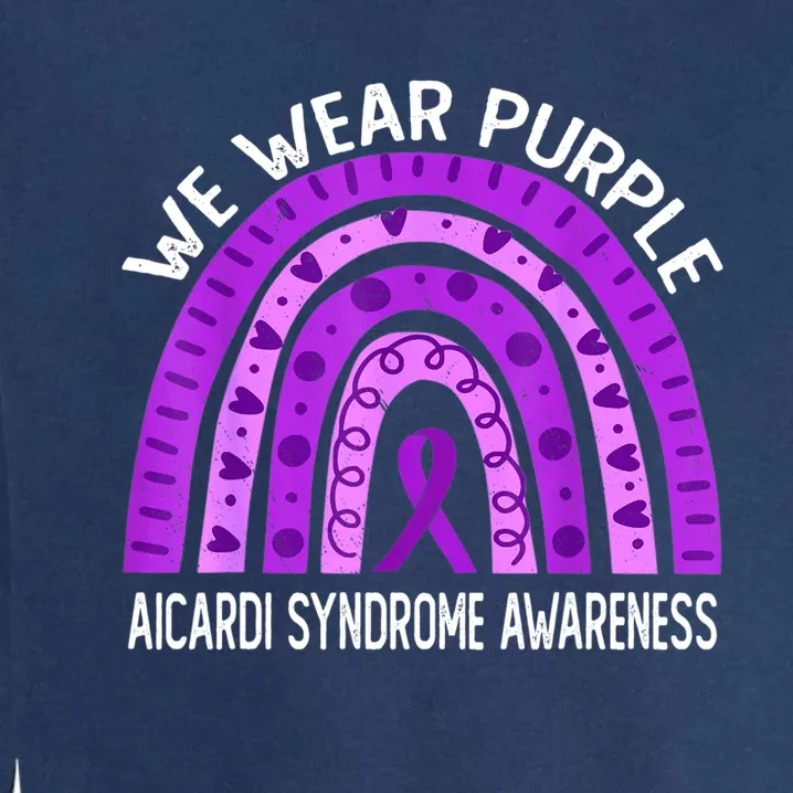 We Wear Purple For Aicardi Syndrome Awareness Garment-Dyed Sweatshirt