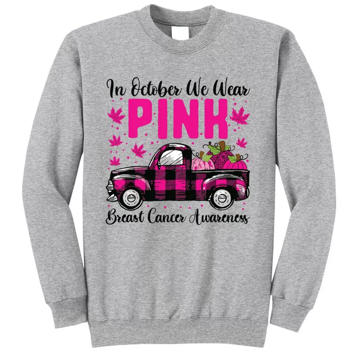 We Wear Pink In October Breast Cancer Truck Halloween Tall Sweatshirt