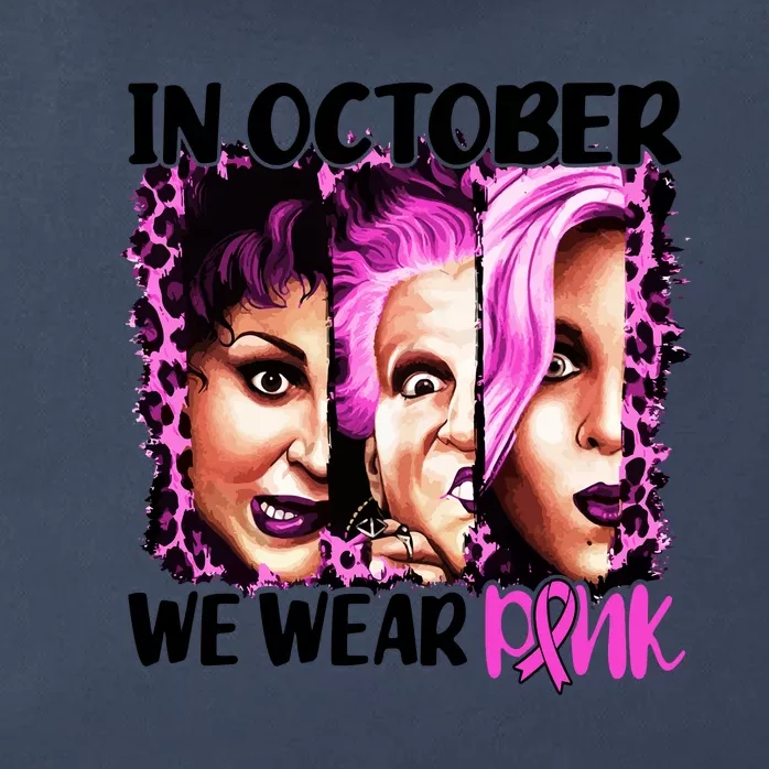 We Wear Pink In October Halloween Movies Fictional Characters Breast Cancer Zip Tote Bag