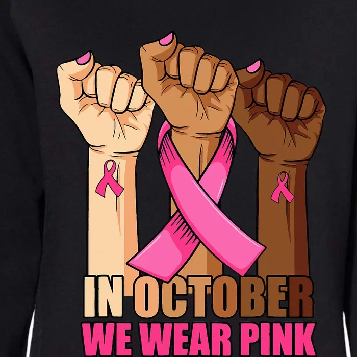 We Wear P.I.N.K Hand Raise Breast Cancer Awareness Womens California Wash Sweatshirt