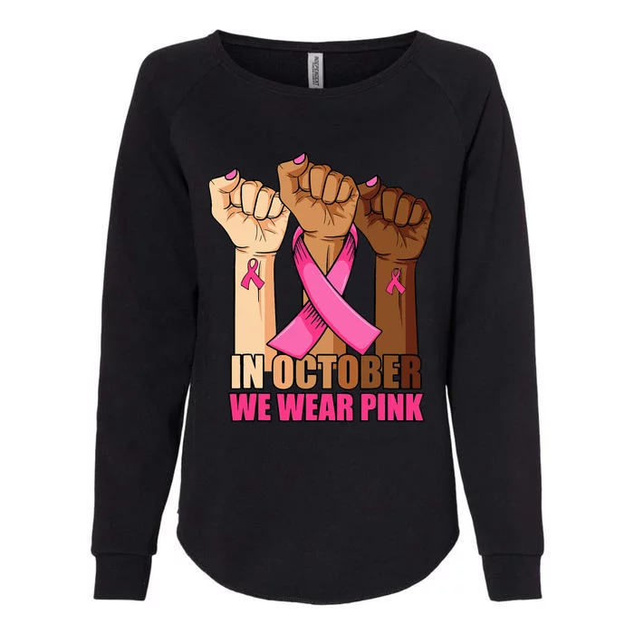 We Wear P.I.N.K Hand Raise Breast Cancer Awareness Womens California Wash Sweatshirt