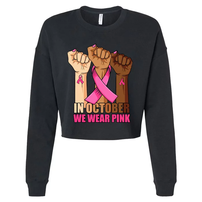 We Wear P.I.N.K Hand Raise Breast Cancer Awareness Cropped Pullover Crew