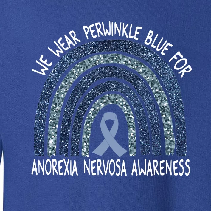 We Wear Perwinkle Blue Norexia Nervosa Rainbow Gift Toddler Sweatshirt