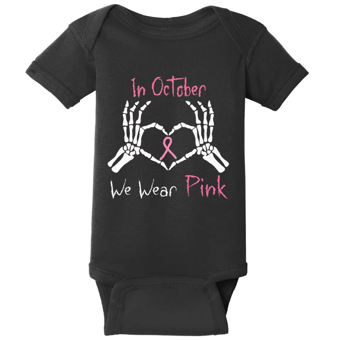 We Wear P.I.N.K Breast Cancer Skeleton Hand Heart Baby Bodysuit