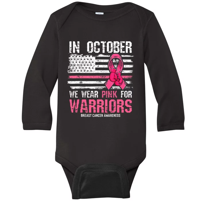 We Wear P.I.N.K For Warriors Breast Cancer Awareness Baby Long Sleeve Bodysuit