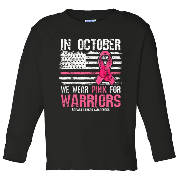 We Wear P.I.N.K For Warriors Breast Cancer Awareness Toddler Long Sleeve Shirt