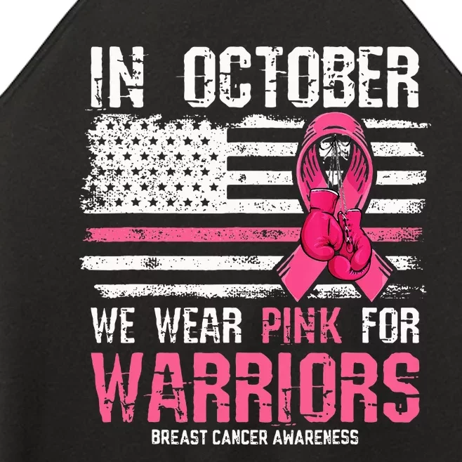 We Wear P.I.N.K For Warriors Breast Cancer Awareness Women’s Perfect Tri Rocker Tank