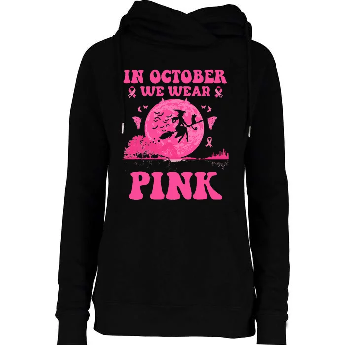 We Wear P.I.N.K Witch Halloween Breast Cancer Ribbon Womens Funnel Neck Pullover Hood