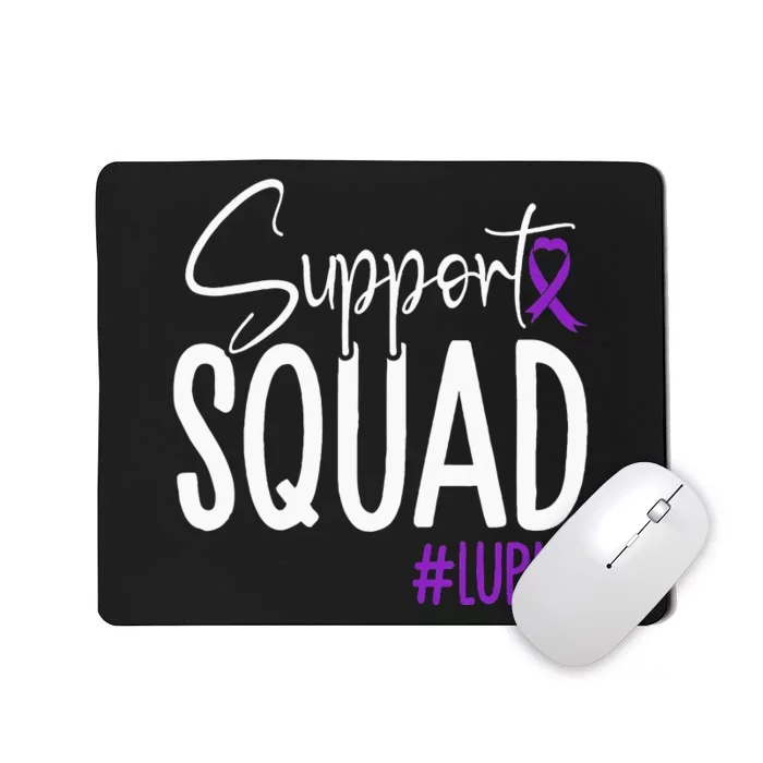 We Wear Purple Lupus Awareness Support Squad Mousepad